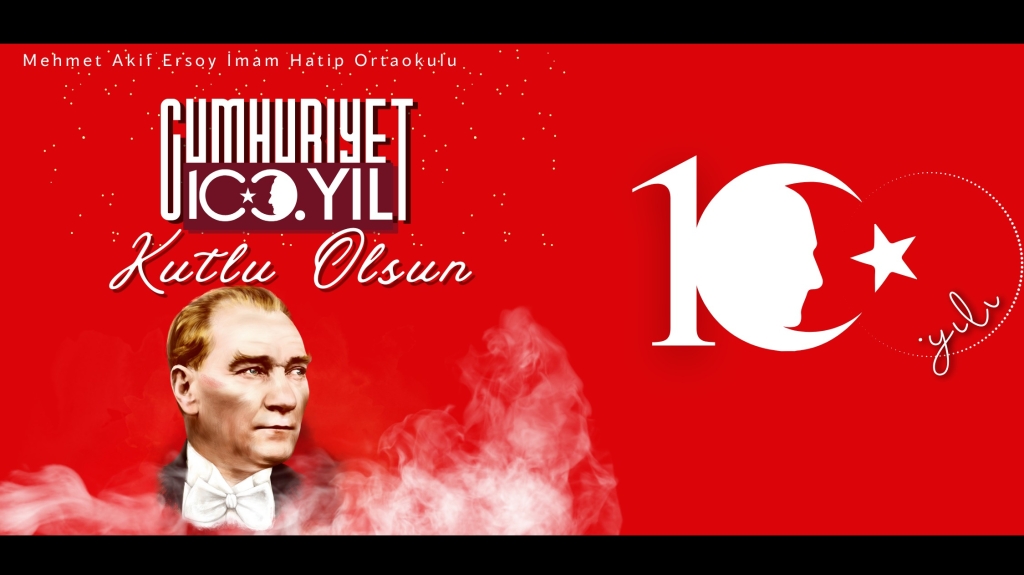 29 Ekim Cumhuriyet Bayramımızın 100. yılı Kutlu Olsun!